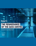The Renaissance of the Data Centre